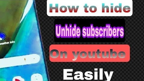 How to hide | unhide subscribers of youtube channel | youtube subscribers kaise hide kare 2021 ?
