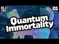 Quantum Immortality