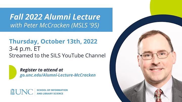 SILS Alumni Lecture with Peter McCracken (MSLS '95)
