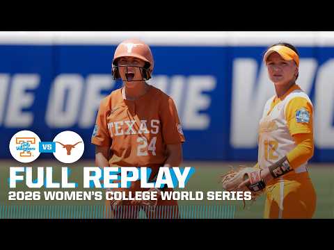 Texas vs. Tennessee: 2026 Women's College World Series (Semi #2)  | FULL REPLAY