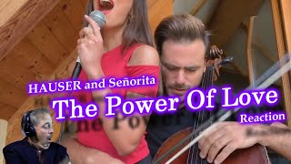 HAUSER and Señorita - Power of Love | Reaction