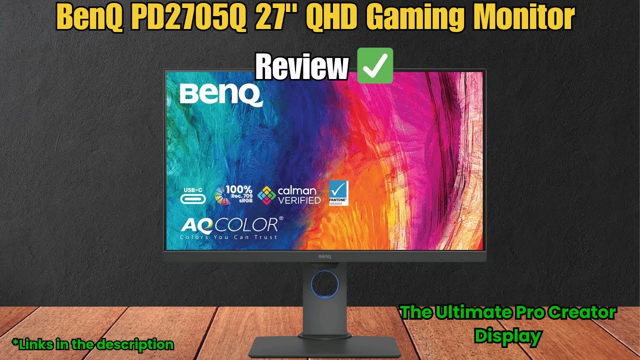 BenQ PD2705Q 27” Monitor Review (2025)✓ – The Ultimate Pro 