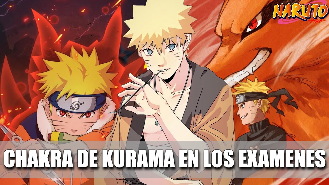 QHPS Naruto Dominaba El Chakra De Kurama En Los Examenes Chunin?