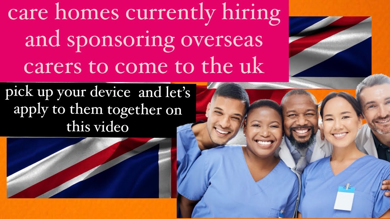 UK Care homes currently recruiting overseas carers/sponsorship join me