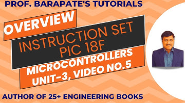 OVERVIEW: INSTRUCTION SET OF PIC18F MICROCONTROLLER
