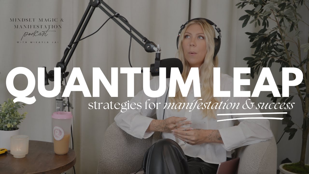 How to Quantum Leap your Manifestations & Reset your Energy for Success ...