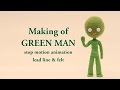 コマ撮り人形の作り方 / グリーンマン
