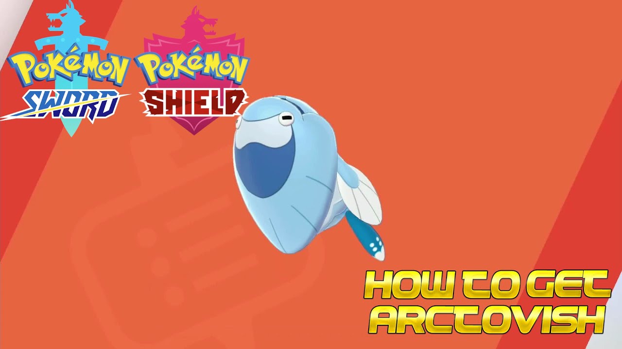 Pokémon Sword And Shield How To Get Arctovish Youtube 