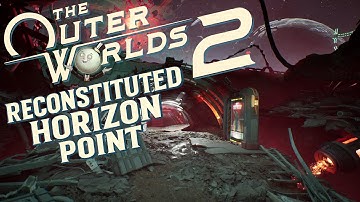 The Outer Worlds 2 VERY HARD Guide | Reconstituted Horizon Point