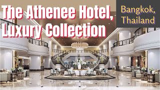 The Athenee Hotel, A Luxury Collection, Marriott Bonvoy. Bangkok, Thailand