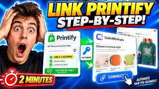How to Link Printify to ColorMockups (Step-by-Step!)