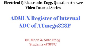 U6 #T3 | ADC in ATmega328P Arduino Microcontroller and ADMUX Register Explanation | EEE-2015 Course