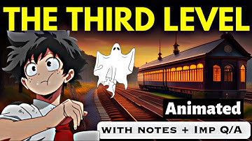 The Third Level Class 12 | Vistas | Full (हिंदी में) Explained | the third level class 12 #studytech