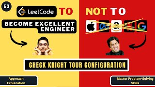 Check Knight Tour Configuration | Approach Explanation | Leetcode 2596 | Progression90