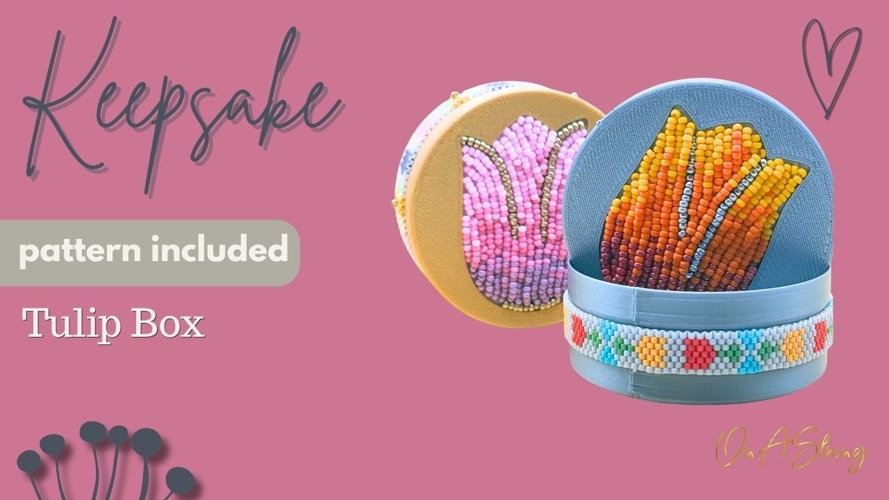 September Keepsake Collection: Beading the Tulip Box by On A String