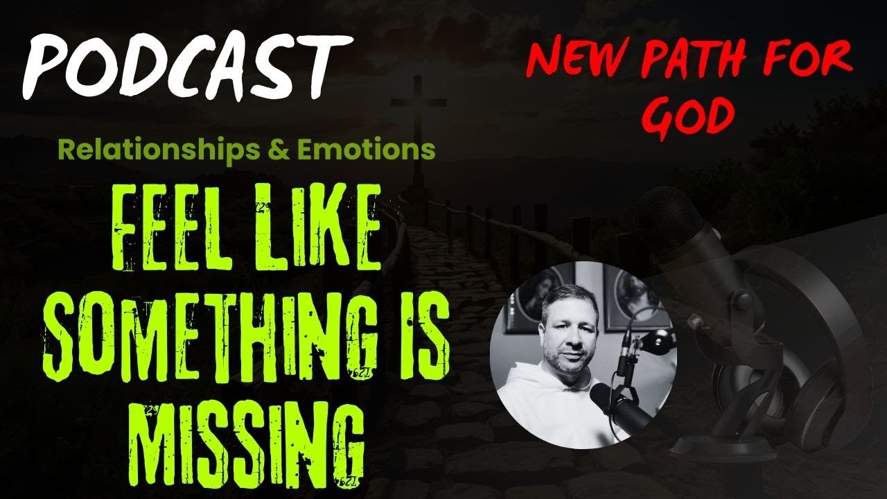 😻 Why Do We Always Feel Like Something Is Missing? A Biblical ...