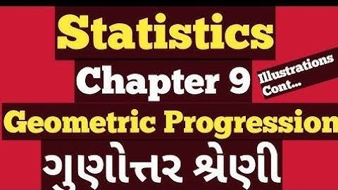 Std. 11th commerce statistics Ch.9 | Geometric Progression Illustrations Part 2 @StudyPointPro
