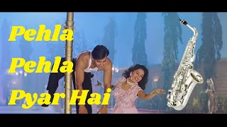 Pehla Pehla Pyar Hai | Saxophone | Instrumental | Hum Aapke Hain Kaun