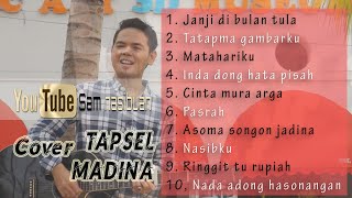 SAM HASIBUAN COVER - Kumpulan lagu populer Tapsel Madina (menemani sude kegiatan ni halak hita)