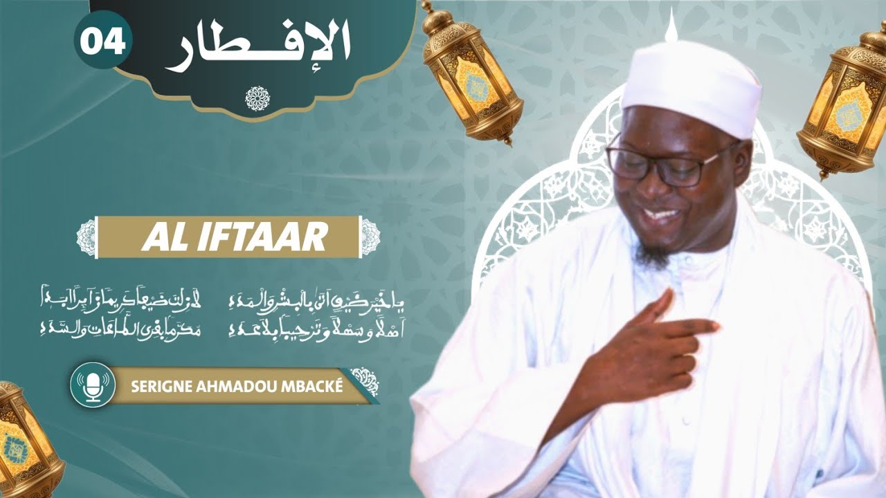🔴LIVE: YOBBALU KOOR | AL IFTAAR / 04-J SERIGNE AHMADOU MBACKÉ DAROU MOUHTY