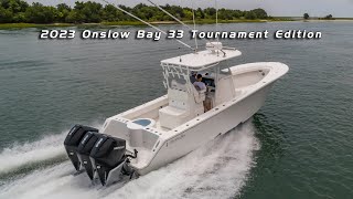 2023 Onslow Bay 33 Tournament Edition