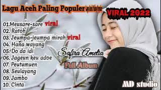 Lagu aceh populer    safira amelia full album terbaru