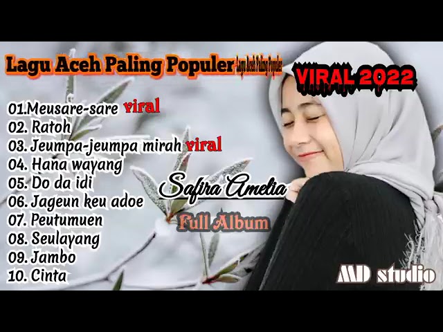 Lagu aceh populer    safira amelia full album terbaru class=