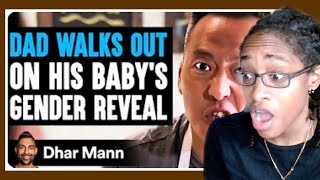 DAD WALKS OUT On BABY'S GENDER REVEAL (PG-13) | Dhar Mann Reaction