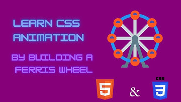 Learn CSS Animation By Building A Ferris Wheel