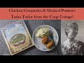 The Tasha Tudor Cookbook (Chicken Croquettes & Mashed Potatoes from the Corgi Cottage!)