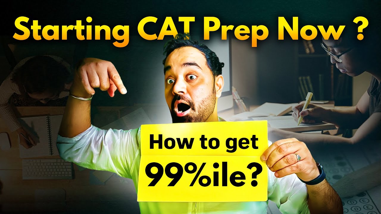 CAT 2025 Starting now | How to crack CAT exam | How to get 99 % le in ...