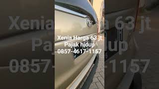 Xenia Price 63 million valid tax 0857-4617-1157 #sellcar #cheapcar #buyandsellcar #sellcheapcar