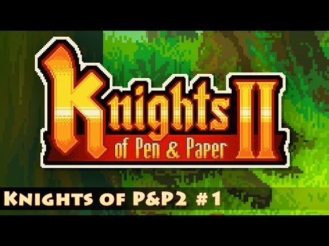Прохождение Knights of Pen u0026 Paper 2 ЧАСТЬ 1