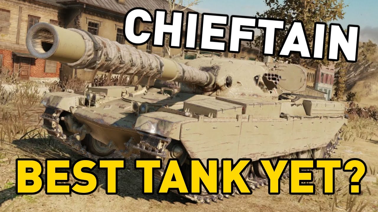 World of Tanks: Console || Chieftain - Best Tank Yet? - YouTube