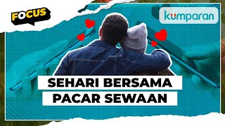 Sehari Bersama Pacar Sewaan, Solusi Buat yang Kesepian?