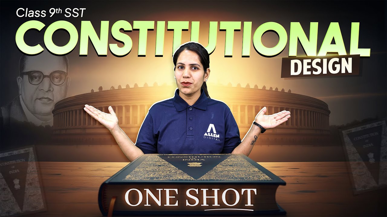 Constitutional Design Explained | Class 9 Social Science in One Shot ...