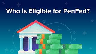 Who is Eligible for PenFed?