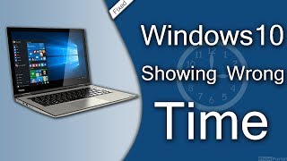 Windows 10 Clock Not Updating [Solved]