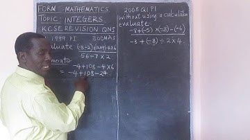 KCSE MATHEMATICS PAPER ONE REVISION: INTEGERS