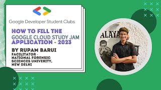 Google Cloud Study Jam 2023 Application Tutorial: Step-by-Step Guide to Filling the Form