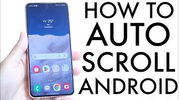How To Auto Scroll On Android! (2024)