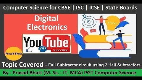 Lec 18 | full subtractor using 2 half subtractors | digital electronics | computer science