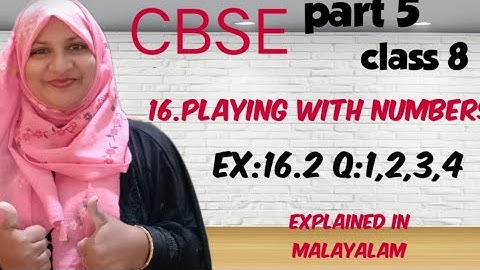 chapter 16 playing with numbers Ex:16.2 q:1,2,3,4 CBSE maths class 8 in Malayalam