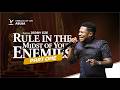 RULE IN THE MIDST OF YOUR ENEMIES || FIRST SERVICE || 7TH JUNE 2026