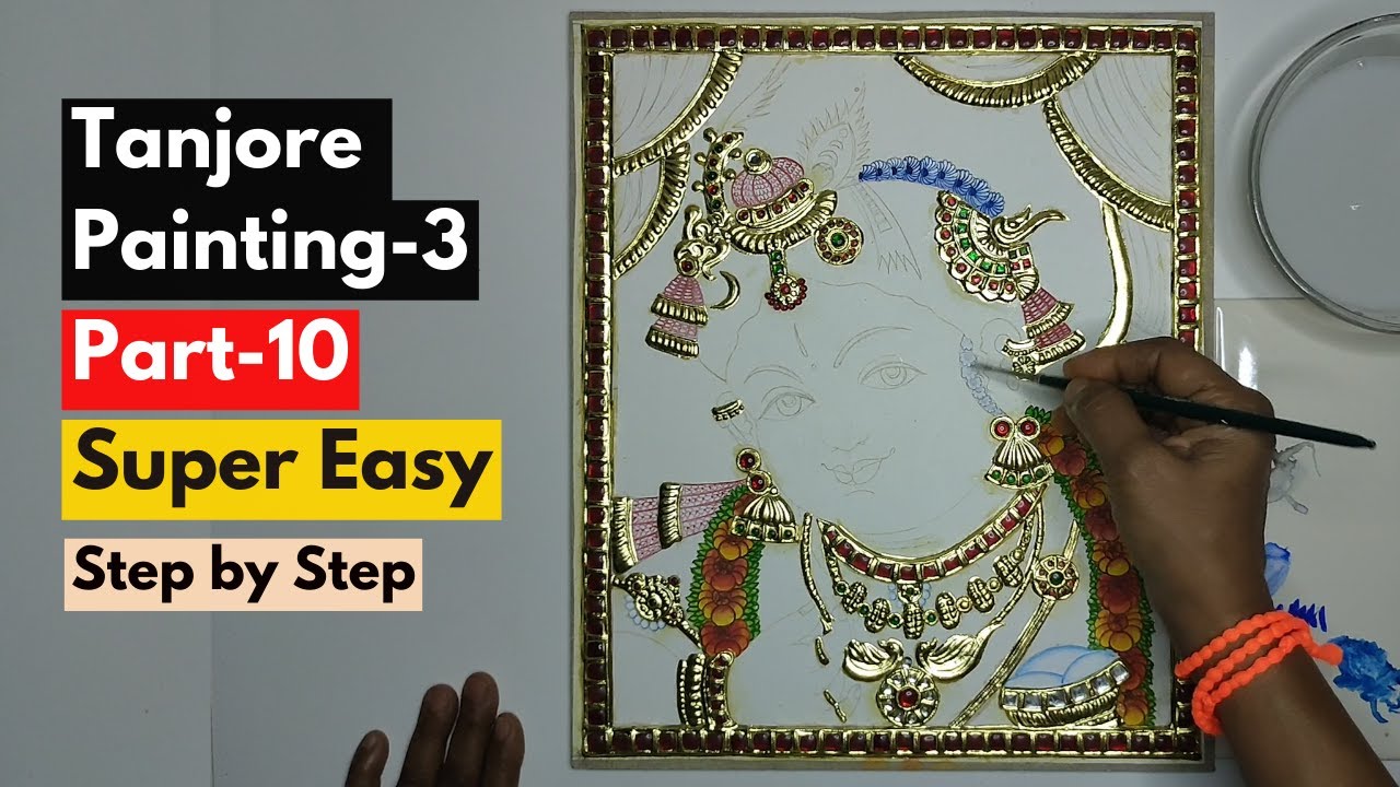 Tanjore Painting Painting 3 Part 10 Step by Step Tutorial