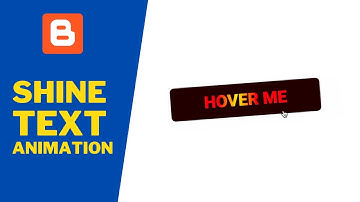 How To Add Text Shine Hover Effect To Your Blogger Website