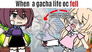 When a gacha life oc fall in the floor be like: 😰😱..