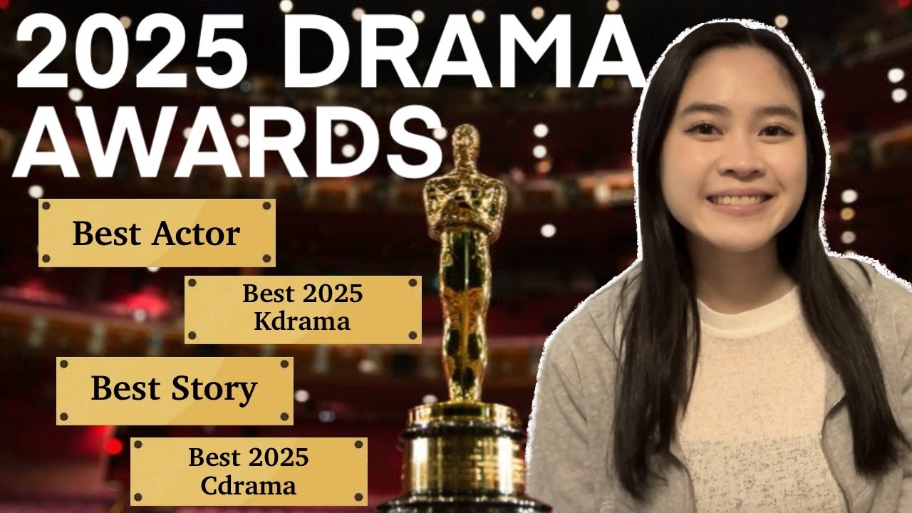 ANNUAL DRAMA AWARDS 🏆 Best Kdramas & Cdramas Watched 2025