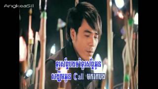 Video thumbnail of "ទូរស័ព្ទបង ចាំទូរស័ព្ទអូន & បងចាំទូរស័ព្ទអូន អូនចាំទូរស័ព្ទគេ Reach-Kanha"