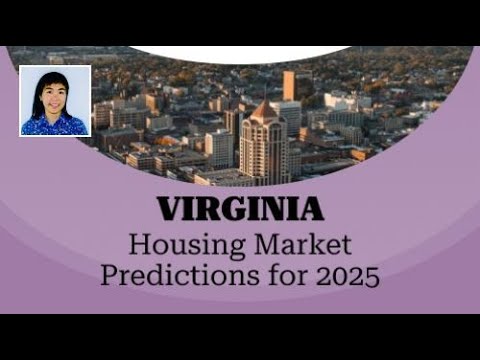 Virginia Housing Market Outlook for 2025 - YouTube